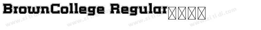 BrownCollege Regular字体转换